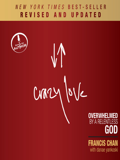 Title details for Crazy Love, Revised and Updated by Francis Chan - Available